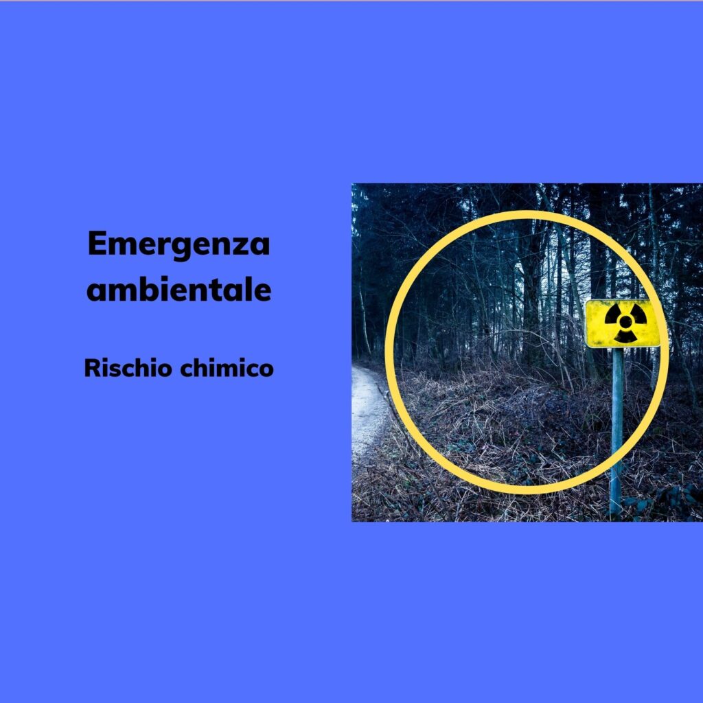 Emergenza Ambientale: rischio chimico